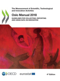 OECD, Eurostat — Oslo Manual 2018. Guidelines for collecting, reporting and using data on innovation