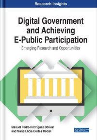 María Elicia Cortés Cediel — Digital Government and Achieving E-Public Participation: Emerging Research and Opportunities