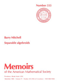 Barry Mitchell — Separable Algebroids