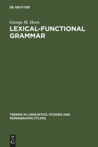 George M. Horn — Lexical-Functional Grammar