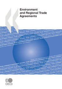 OECD — Environment and regional trade agreements.