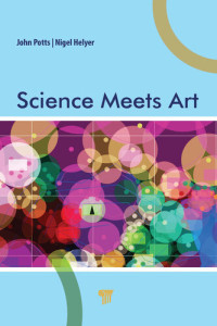 John Potts, Nigel Helyer — Science Meets Art