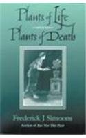 Frederick J. Simoons — Plants of Life, Plants of Death