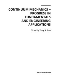 Y. Gan  — Continuum Mechanics - Progress in Funds., Engrg. Applns.