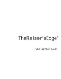  — The Raiser’s Edge. VBA Essentials Guide