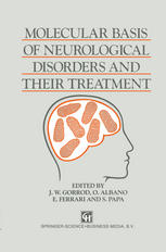 A. Pullman (auth.), J. W. Gorrod, O. Albano, E. Ferrari, S. Papa (eds.) — Molecular Basis of Neurological Disorders and Their Treatment