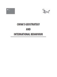 Akshaya Handa — China's Geo-Strategy and International Behaviour