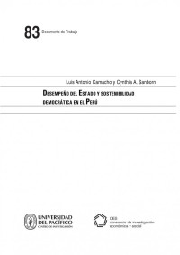 Luis Antonio Camacho; Cynthia Sanborn — Desempeño del Estado y sostenibilidad democrática en el Perú