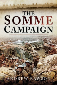 Andrew Rawson — The Somme campaign