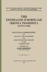 Hans Diekmann (auth.) — Über Encephalitis Subcorticalis Chronica Progressiva (Binswanger)