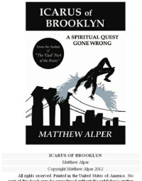 Alper, Matthew — Icarus of Brooklyn: A Spiritual Quest Gone Wrong