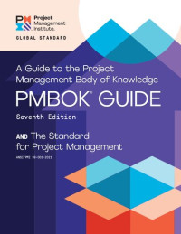 PMI — A guide to the project management body of knowledge. PMBOK guide