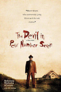 Alonzo, Rebecca Nichols;Nichols, Ramona;Nichols, Robert F.;Ward, Pam;DeMoss, Robert G — The Devil in Pew Number Seven