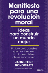 Jacqueline Novogratz — Manifiesto para una revolución moral: Ideas para construir un mundo mejor