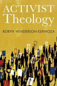 Robyn Henderson-Espinoza — Activist Theology