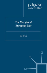 Ian Ward — The Margins of European Law