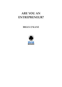 Brian O'Kane — Are You an Entrepreneur?