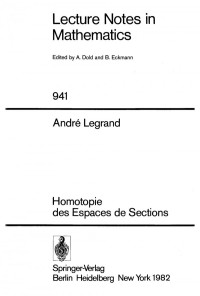 André Legrand (auth.) — Homotopie des Espaces de Sections