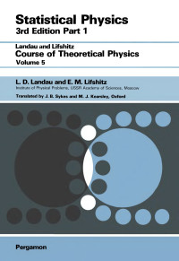 Landau L.D., Lifshitz E.M. — Course of theoretical physics Vol. 5. Statistical physics, part 1