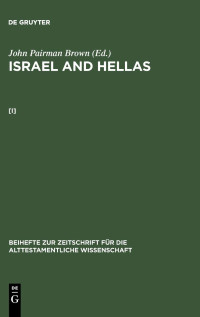 John Pairman Brown — John Pairman Brown: Israel and Hellas. [I]