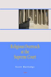 Scott Rutledge — Religious Overreach at the Supreme Court