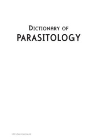 Gosling Peter J — Dictionary of Parasitology
