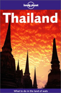 Joe Cummings, Steven Martin — Lonely Planet Thailand