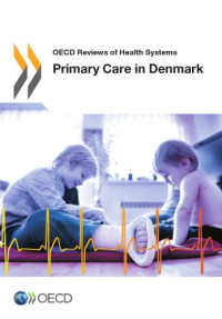 OECD — Primary Care in Denmark.