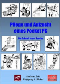 Andreas Erle & Wolfgang J. Rieker — Pflege und Aufzucht eines Pocket PC