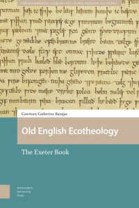 Courtney Barajas — Old English Ecotheology: The Exeter Book