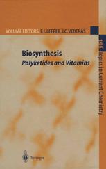 Thomas J. Simpson (auth.), Dr. Finian J. Leeper, Prof. John C. Vederas (eds.) — Biosynthesis: Polyketides and Vitamins