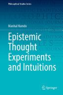 Manhal Hamdo — Epistemic Thought Experiments and Intuitions