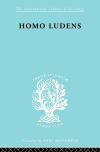 J. Huizinga — Homo Ludens
