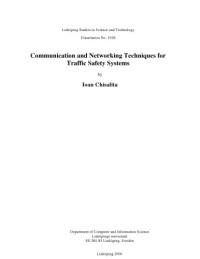 by Ioan Chisaliota. — Communication and networking techniques for traffic safety systems