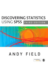 Andy Field — Discovering Statistics Using SPSS (Introducing Statistical Method)