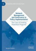 Susanne Hadorn — Network Management and Governance in Policy Implementation: The Case of Smoking Prevention Programs