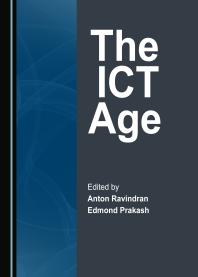 Anton Ravindran;  Edmond Prakash — The ICT Age
