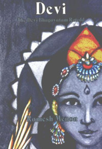 Menon, Ramesh — THE DEVI BHAGAVATAM RETOLD