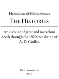  — Herodotus of Halicarnassus. The Histories