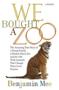 Benjamin Mee — We Bought a Zoo