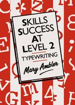 Mary Ambler DipRSA (auth.) — Skills Success at Level 2