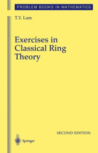 T.Y. Lam — Exercises in Classical Ring Theory