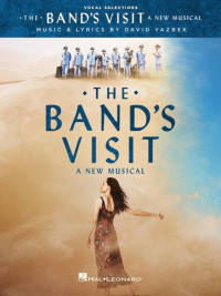 David Yazbek — The Band's Visit: A New Musical--Vocal Selections