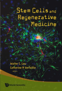 Walter C. Low — Stem Cells And Regenerative Medicine