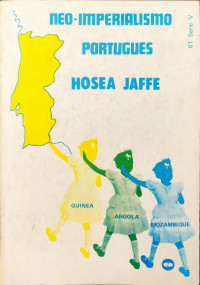 Hosea Jaffe — Neo-imperialismo portugués