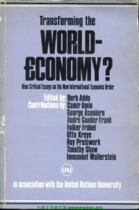 Herb Addo — Transforming the World Economy: Nine Critical Essays on the New International Economic Order