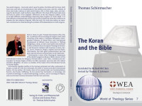 Thomas Schirrmacher; World Evangelical Alliance. Theological Commission — The Koran and the Bible