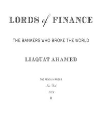 Ahamed, Liaquat — Lords of Finance