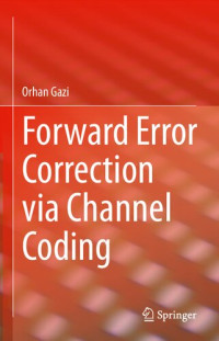 Orhan Gazi — Forward Error Correction via Channel Coding