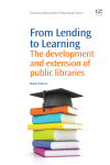 Rónán O'Beirne (Auth.) — From Lending to Learning. The Development and Extension of Public Libraries